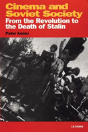 Cinema And Soviet Society - Preview