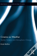 Cinema As Weather