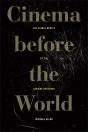 Cinema Before The World - Preview