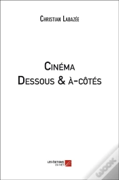 Capa do artigo Cinéma ; Dessous & À-Côtés