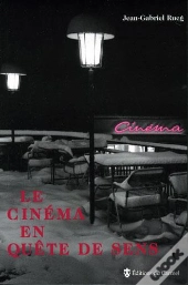 Cinéma En Quête De Sens