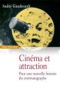 Cinéma Et Attraction - Preview