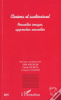 Capa do artigo Cinema Et Audiovisuel ; Nouvelles Images ; Approches Nouvelles