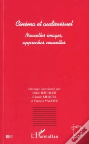 Capa do artigo Cinema Et Audiovisuel ; Nouvelles Images ; Approches Nouvelles