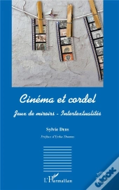 Cinéma Et Cordel J; Eux De Miroirs Intertextualites