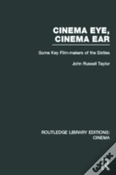 Cinema Eye, Cinema Ear