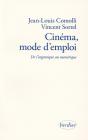 Cinéma, Mode D'Emploi ; De L'Argentique Au Numérique - Preview