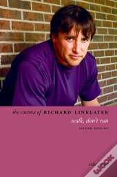 Cinema Of Richard Linklater