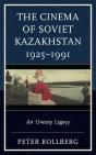 Cinema Of Soviet Kazakhstan 1925-1991 - Preview