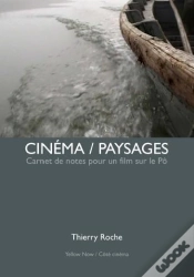 Capa do artigo Cinéma / Paysages ; Carnet De Notes Pour Un Film Sur Le Pô