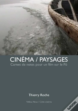 Capa do artigo Cinéma / Paysages ; Carnet De Notes Pour Un Film Sur Le Pô