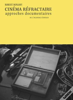 Capa do artigo Cinéma Réfractaire : Approches Documentaires