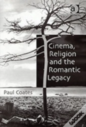 Capa do artigo Cinema, Religion And The Romantic Legacy