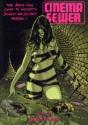 Cinema Sewer Volume One - Preview