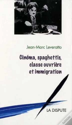 Capa do artigo Cinéma, Spaghettis, Classe Ouvrière Et Immigration