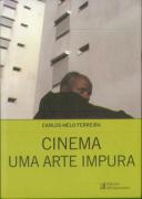 Cinema, Uma Arte Impura