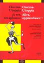 Cinéma-Utoppia/Cinéma-Utopia À Ver Un Aplauso/Allez Applaudissez ! - Preview