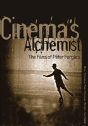 Cinema'S Alchemist - Preview