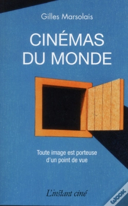 Capa do artigo Cinémas Du Monde ; Toute Image Est Porteuse D'Un Point De Vue