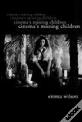 Cinema'S Missing Children
