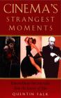 Cinema'S Strangest Moments - Preview