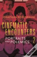 Cinematic Encounters 2