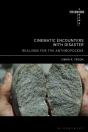 Cinematic Encounters With Disaster - Preview