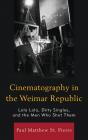 Cinematography In The Weimar Republic - Preview