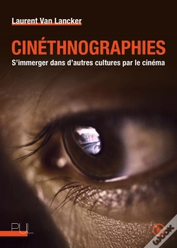 Capa do artigo Cinéthnographies : S'Immerger Dans D'Autres Cultures Par Le Cinéma