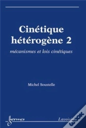 Capa do artigo Cinétique Hétérogène 2 : Mécanismes Et Lois Cinétiques
