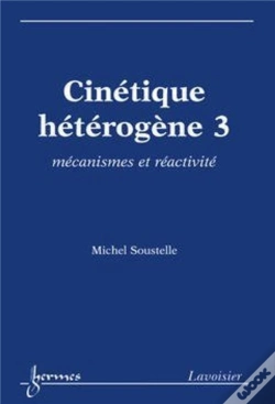 Capa do artigo Cinétique Hétérogène 3 : Mécanismes Et Réactivité