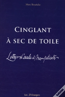 Capa do artigo Cinglant À Sec De Toile ; Lettres D'Escale À Mes Patients