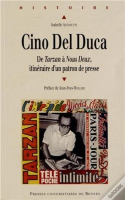 Capa do artigo Cino Del Duca ; De Tarzan À Nous Deux, Itinéraire D'Un Patron De Presse
