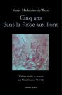 Cinq Ans Dans La Fosse Aux Lions - Preview