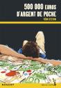 Cinq Cent Mille Euros D'Argent De Poche - Preview