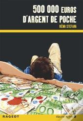 Cinq Cent Mille Euros D'Argent De Poche