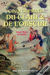 Cinq Chemins Du Clair Et De L'Obscur