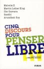 Cinq Discours Pour Penser Libre - Preview