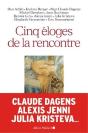 Cinq Éloges De La Rencontre - Preview