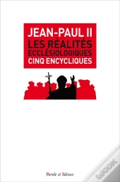 Cinq Encycliques Ecclésiologiques