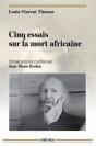 Cinq Essais Sur La Mort Africaine - Preview