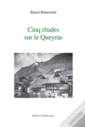 Cinq Études Sur Le Queyras