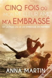 Cinq Fois Ou Mon Meilleur Ami M'A Embrasse