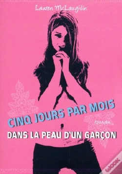 Capa do artigo Cinq Jours Par Mois... Dans La Peau D'Un Garçon