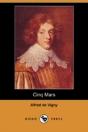 Cinq Mars (Dodo Press) - Preview