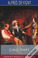 Cinq Mars (Esprios Classics)
