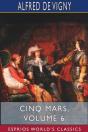 Cinq Mars, Volume 6 (Esprios Classics) - Preview