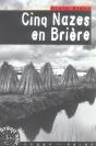 Cinq Nazes En Briere - Preview