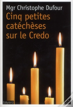 Capa do artigo Cinq Petites Catecheses Sur Le Credo - (2013)
