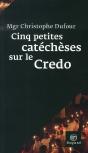 Cinq Petites Catéchèses Sur Le Credo - Preview